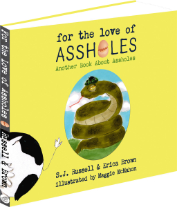 "For the Love of A**holes" (2nd in the "A**holes Need Love Too" Series)